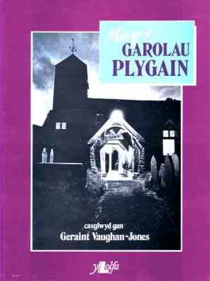 A picture of 'Mwy o Garolau Plygain'